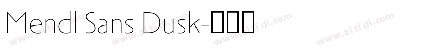 Mendl Sans Dusk字体转换
